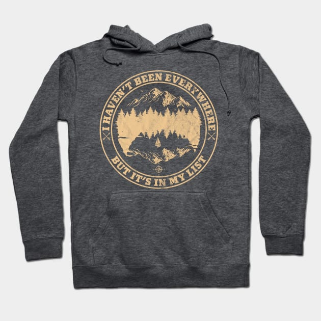 I Haven't Been Everywhere but It's on My List Hoodie by OrangeMonkeyArt